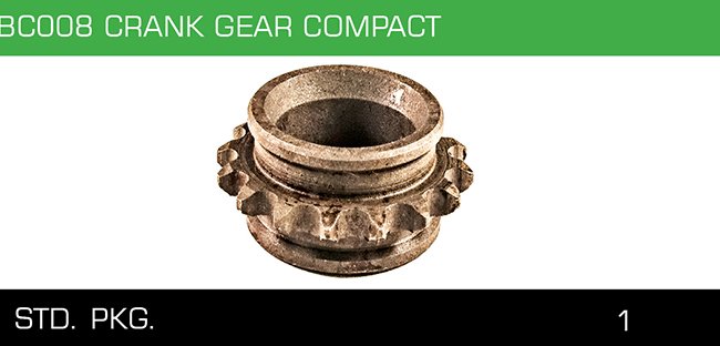 BC008 CRANK GEAR COMPACT